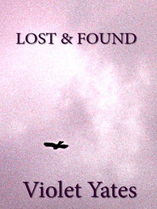 Title details for Lost & Found by Violet Yates - Available